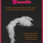 Sexotic– Workshop on Moral Economies, Body Techniques, Media, and the Interplay between Sexuality and Exoticization